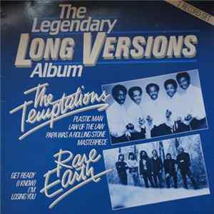 The Temptations / Rare Earth - The Legendary Long Versions Album:The Temptations / Rare Earth FLAC