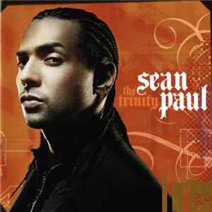 Sean Paul - The Trinity FLAC