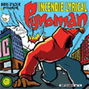 Pyroman - Incendie Lyrical FLAC