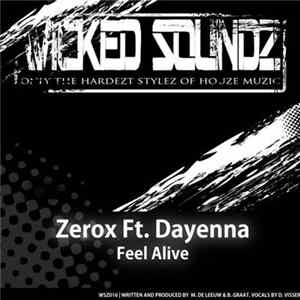 Zerox Ft. Dayenna - Feel Alive FLAC