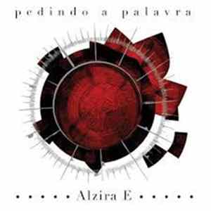 Alzira E - Pedindo A Palavra FLAC