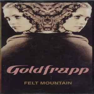 Goldfrapp - Felt Mountain FLAC