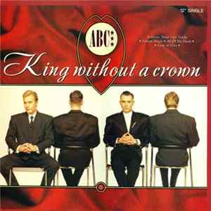 ABC - King Without A Crown FLAC