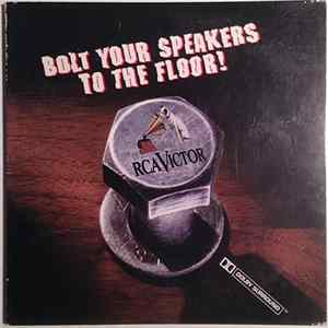 Various - Bolt Your Speakers To The Floor! (Surround Sound Sampler) FLAC