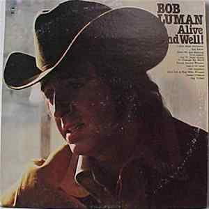 Bob Luman - Alive And Well! FLAC