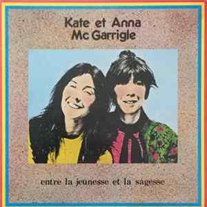 Kate et Anna McGarrigle - Entre La Jeunesse Et La Sagesse FLAC