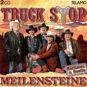 Truck Stop - Meilensteine (Raritäten & Duette) FLAC