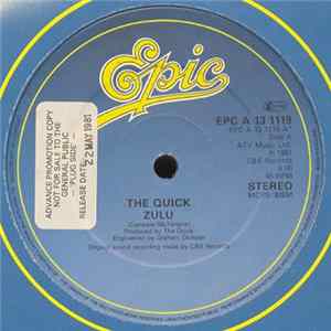 Quick, The - Zulu / Eat Your Words FLAC
