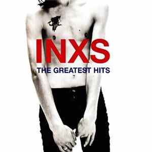 INXS - The Greatest Hits FLAC