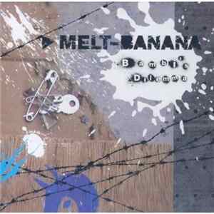 Melt-Banana - Bambi's Dilemma FLAC