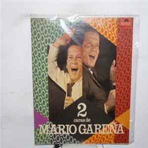 Mario Gareña - 2 Caras De Mario Gareña FLAC
