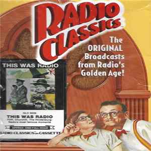 Radio Classics on Cassette - Radio Classics - This Was Radio FLAC