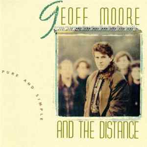 Geoff Moore and The Distance - Pure & Simple FLAC
