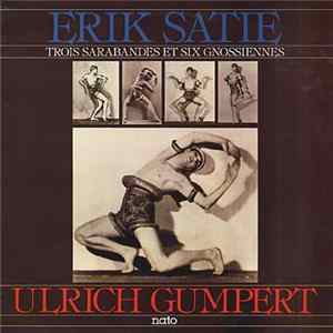 Erik Satie - Ulrich Gumpert - Trois Sarabandes Et Six Gnossienes FLAC
