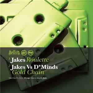 Jakes - Roulette / Gold Chain FLAC