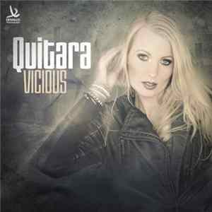 Quitara - Vicious FLAC