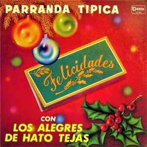 Los Alegres de Hato Tejas - Parranda Tipica FLAC