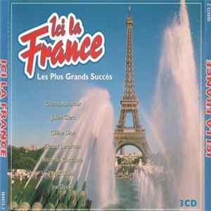Various - Ici la France (Le Plus Grandes Succès) FLAC
