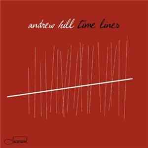 Andrew Hill - Time Lines FLAC