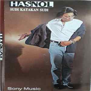 Hasnol - Sudi Katakan Sudi FLAC