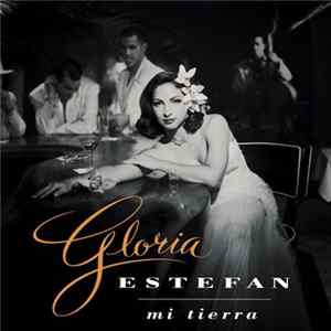 Gloria Estefan - Mi Tierra FLAC