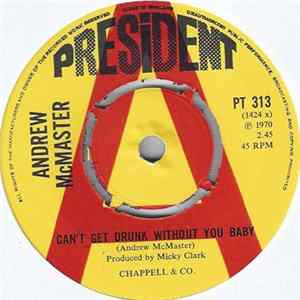 Andrew McMaster - Can't Get Drunk Without You Baby FLAC