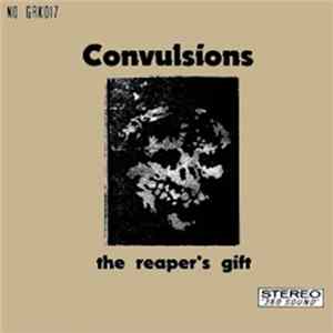 Convulsions - The Reaper's Gift FLAC