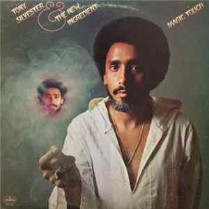 Tony Silvester & The New Ingredient - Magic Touch FLAC