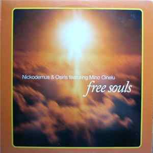 Nickodemus & Osiris Featuring Mino Cinelu - Free Souls FLAC