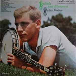 Walter Forbes - Ballads & Bluegrass FLAC