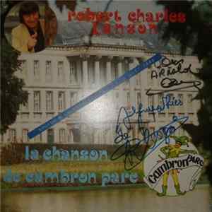 Robert Charles Lanson - La Chanson De Cambron Parc FLAC