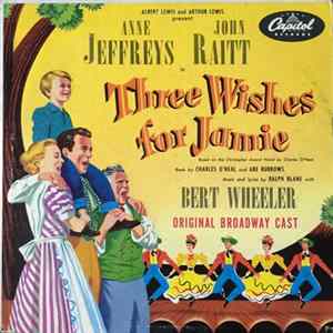 Anne Jeffreys, John Raitt, Bert Wheeler - Three Wishes For Jamie FLAC