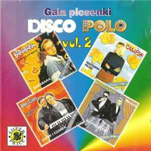 Various - Gala Piosenki Disco Polo Vol. 2 FLAC