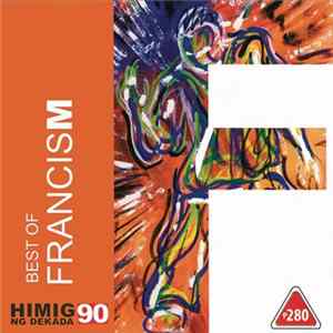 Francis Magalona - The Best Of Francis M FLAC
