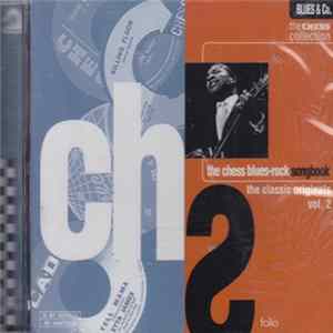 Various - The Chess Blues-Rock Songbook: The Classic Originals Vol. 2 FLAC