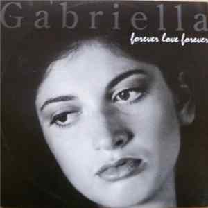 Gabriella - Forever Love Forever FLAC