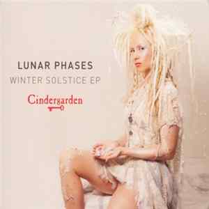 Cindergarden - Lunar Phases / Winter Solstice FLAC