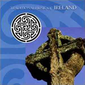 Various - Traditional Music Of Ireland FLAC
