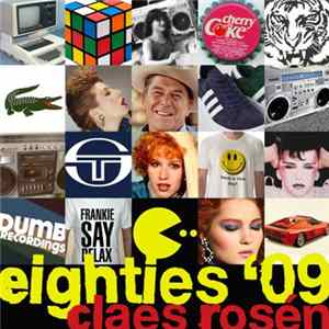 Claes Rosén - Eighties '09 FLAC