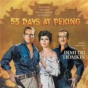 Dimitri Tiomkin - 55 Days At Peking (Expanded Original Motion Picture Soundtrack) FLAC