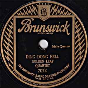 Golden Leaf Quartet - Ding Dong Bell / Alabama Camp Meetin' FLAC