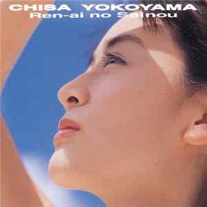 Chisa Yokoyama - Ren-ai No Sainou FLAC