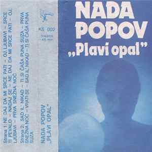 Nada Popov , „Plavi Opal” - Nada Popov „Plavi Opal” FLAC