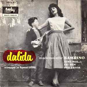 Dalida Accompagnée Par Raymond Lefèvre - Mademoiselle Bambino FLAC