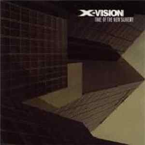 X-Vision - Time Of The New Slavery FLAC