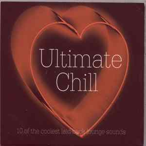 Various - Ultimate Chill FLAC