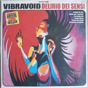 Vibravoid - Delirio Dei Sensi FLAC
