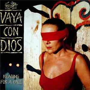 Vaya Con Dios - Heading For A Fall FLAC