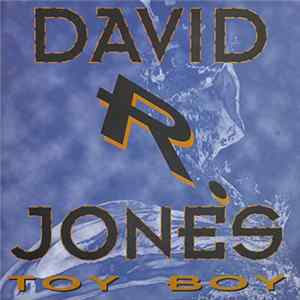 David R. Jones - Toy Boy FLAC