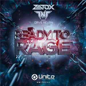 Zatox, TNT Feat. Dave Revan - Ready To Rage FLAC